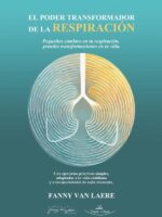 El Poder Transformador de la Respiración