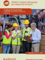 Gestión del equipo de trabajo del almacén. COML0309 - Organización y gestión de almacenes