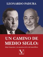 Un camino de medio siglo: Alejo Carpentier y la narrativa de lo real maravilloso