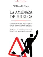 La amenaza de huelga : Consecuencias económicas de la contratación colectiva