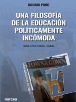 Una filosofía de la educación políticamente incómoda