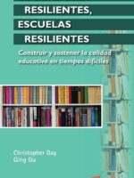 Educadores resilientes, escuelas resilientes:Construir y sostener la calidad educativa en tiempos difíciles