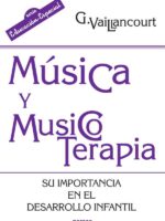 Música y musicoterapia:Su importancia en el desarrollo infantil