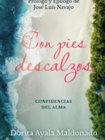 Con pies descalzos:Confidencias del alma