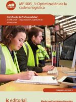 Optimización de la cadena logística. COML0309 - Organización y gestión de almacenes