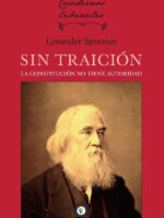 Sin traición:La constitución no tiene autoridad