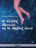 El elixir masculino en la mujer nueva