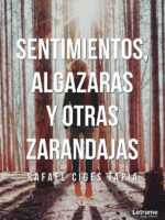 Sentimientos, algazaras y otras zarandajas