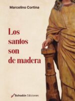 Los santos son de madera