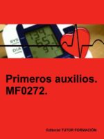 Primeros auxilios. MF0272.
