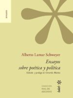Ensayos sobre poética y política:Edición y prólogo de Gerardo Muñoz