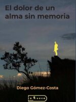 El dolor de un alma sin memoria