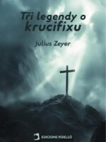 Tri legendy o krucifixu
