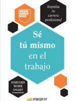 Sé tu mismo en el trabajo