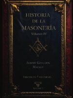 Historia de la Masonería 4 (7 volúmenes)