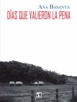 Días que valieron la pena