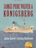 Jamás pude volver a Königsberg