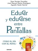 Educar y educarse entre pantallas:¡Todo el día con el móvil!