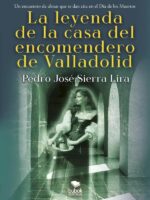 La leyenda de la casa del encomendero de Valladolid:Un encuentro de almas que se dan cita en el Día de los Muertos