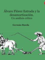 Álvaro Flórez Estrada y la desamortización. Un análisis crítico
