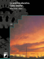 La práctica educativa:Cómo enseñar