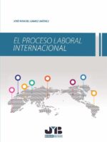 El proceso laboral internacional