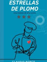 Estrellas de plomo:Una historia de alta cocina