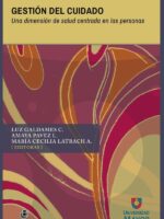 Gestión del cuidado:Una dimensión de salud centrada en las personas