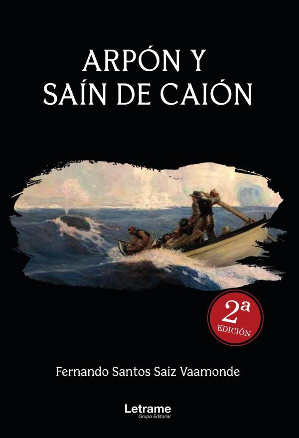 Arpón y Saín de Caión:2ª Edición