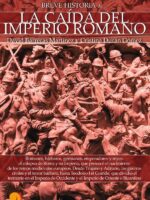 Breve historia de la caída del Imperio Romano