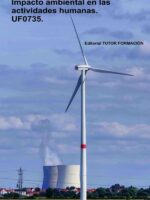 Impacto ambiental en las actividades humanas. UF0735.