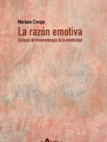 La razón emotiva:Ensayos de fenomenología de la emotividad