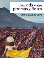 Una vida entre poemas y flores
