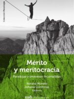 Mérito y meritocracia:Paradojas y promesas incumplidas