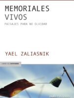 Memoriales vivos:Paisajes para no olvidar