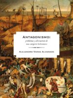 Antagonismos:problemas y alternativas de una categoría laclausiana