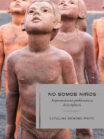 No somos niños:Representaciones problemáticas de la infancia