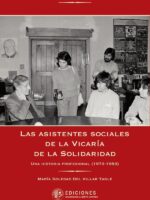 Las asistentes sociales de la Vicaría de la Solidaridad