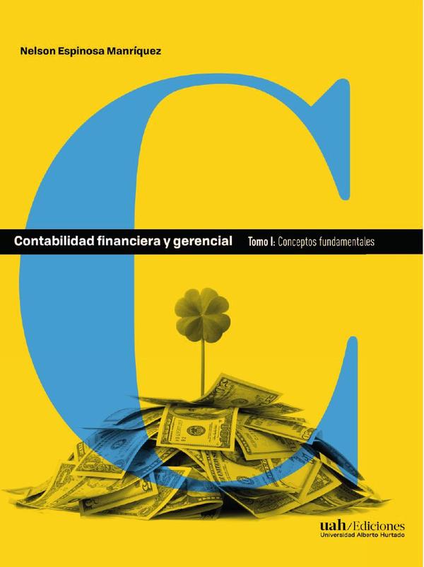 Contabilidad financiera y gerencial Tomo 1:Conceptos fundamentales