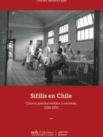Sífilis en Chile:Ciencia, práctica médica y sociedad, 185-195