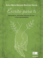 Escrito para ti:Narraciones, diferentes historias de amor y otros pensamientos