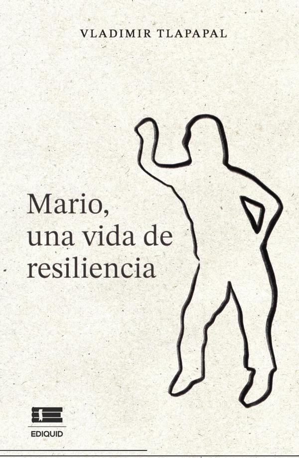 Mario, una vida de resiliencia