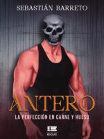 Antero:La perfección en carne y hueso