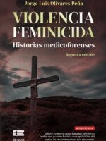 Violencia feminicida:Casos medicoforenses sobre eventos recientes