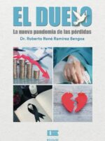 El duelo:La nueva pandemia de las pérdidas