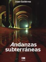 Andanzas subterráneas