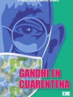 Gandhi en cuarentena