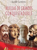 Huellas de grandes conquistadores