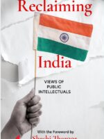Reclaiming India:Views of Public Intellectuals