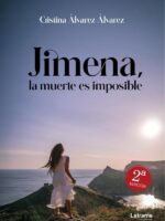 Jimena, la muerte es imposible:2ª Edición